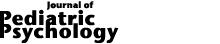 The Journal of Pediatric Psychology